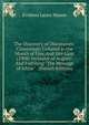 The Discovery of Discoveries: Climaxingly Collated in the Month of Una-And Her-Lion (1908) Inclusive of August: And Fulfilling "The Message of Ishtar" . (French Edition), Eveleen Laura Mason 
