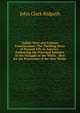 Indian Wars and Famous Frontiersmen: The Thrilling Story of Pioneer Life in America . Embracing the Principal Episodes in the Struggle of the White . Men for the Possession of the New World ., John Clark Ridpath 