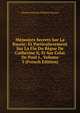 Memoires Secrets Sur La Russie: Et Particulierement Sur La Fin Du Regne De Catherine Ii, Et Sur Celui De Paul I., Volume 3 (French Edition), Charles Francois Philibert Masson 