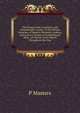 The Young Cook's Assistant, and Housekeeper's Guide: In the Various Branches of Modern Domestic Cookery, and in Every Variety of Confectionary Most . of Fare for Every Month Throughout the Year, P Masters 