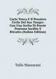 Carlo Tenca E Il Pensiero Civile Del Suo Tempo: Con Una Scelta Di Poesie Postume Inedite E Ritratto (Italian Edition), Tullo Massarani 
