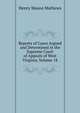 Reports of Cases Argued and Determined in the Supreme Court of Appeals of West Virginia, Volume 18, Henry Mason Mathews 