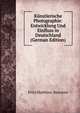 Kunstlerische Photographie: Entwicklung Und Einfluss in Deutschland (German Edition), Fritz Matthies-Masuren 