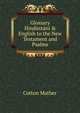 Glossary Hind?st?n? & English to the New Testament and Psalms, Cotton Mather 