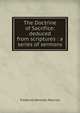 The Doctrine of Sacrifice: deduced from scriptures : a series of sermons, Maurice Frederick Denison 