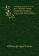 An Historical Account of the Most Celebrated Voyages, Travels, and Discoveries from the Time of Columbus to the Present Period, Volume 4, William Fordyce Mavor 