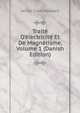 Trait? D'?lectricit? Et De Magn?tisme, Volume 1 (Danish Edition), James Clerk Maxwell 