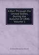 A Run Through the United States, During the Autumn of 1840, Volume 1, Archibald Montgomery Maxwell 