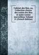 Cabinet des fees, ou, Collection choisie des contes des fees et autre contes merveilleux Volume 21 (French Edition), 