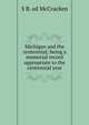 Michigan and the centennial; being a memorial record appropriate to the centennial year, S B. ed McCracken 