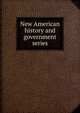 New American history and government series, 