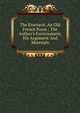 The Eructavit, An Old French Poem ; The Author's Environment, His Argument And Materials, 