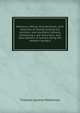 Memoirs, official and personal; with sketches of travels among the northern and southern Indians; embracing a war excursion, and descriptions of scenes along the western borders, Thomas Loraine McKenney 