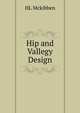 Hip and Vallegy Design, HL Mckibben 