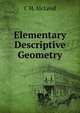Elementary Descriptive Geometry, C H. McLeod 
