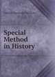 Special Method in History ., Charles Alexander McMurry 