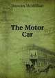 The Motor Car, Duncan McMillian 