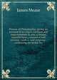 Picture of Philadelphia: giving an account of its origin, increase and improvements in arts, sciences, manufactures, commerce and revenue : with a . and religious : embracing the public bu, James Mease 