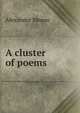 A cluster of poems, Alexander Means 