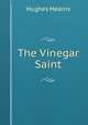 The Vinegar Saint, Hughes Mearns 