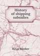 History of shipping subsidies, Royal Meeker 