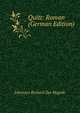 Quitt: Roman (German Edition), Johannes Richard Zur Megede 