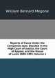 Reports of Cases Under the Companies Acts: Decided in the High Court of Justice, the Court of Appeal, and the House of Lords 1888-1891, Volume 1, William Bernard Megone 