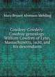 Cowdrey-Cowdery-Cowdray genealogy: William Cowdrey of Lynn, Massachusetts, 1630, and his descendants, Mary Bryant Alverson Mehling 