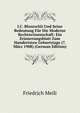J.C. Bluntschli Und Seine Bedeutung Fur Die Moderne Rechtswissenschaft: Ein Erinnerungsblatt Zum Hundertsten Geburtstage (7. Marz 1908) (German Edition), Friedrich Meili 