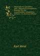 Theatralisches Quodlibet: Oder, Sammtliche Dramatische Beytrage Fur Die Leopoldstadter Schaubuhne, Volumes 5-6 (German Edition), Karl Meisl 