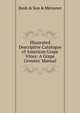 Illustrated Descriptive Catalogue of American Grape Vines: A Grape Growers' Manual, Bush &amp; Son &amp; Meissner 