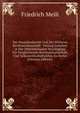 Der Staatsbankerott Und Die Moderne Rechtswissenschaft: Vortrag Gehalten in Der Internationalen Vereinigung Fur Vergleichende Rechtswissenschaft Und Volkswirthschaftslehre Zu Berlin (German Edition), Friedrich Meili 