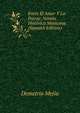 Entre El Amor Y La Patria: Novela Historica Mexicana (Spanish Edition), Demetrio Mejia 