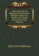 Historique Du 6E R?giment D'infanterie: R?dig? D'apr?s Les Ordres Du Colonel Warnod (French Edition), Jules Leon Mejecaze 