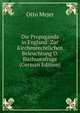 Die Propaganda in England: Zur Kirchenrechtlichen Beleuchtung D. Bisthumsfrage (German Edition), Otto Mejer 