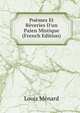 Po?mes Et R?veries D'un Paien Mistique (French Edition), Louis Menard 