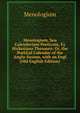 Menologium, Seu Calendarium Poeticum, Ex Hickesiano Thesauro: Or, the Poetical Calendar of the Anglo-Saxons, with an Engl (Old English Edition), Menologium 