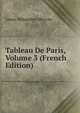 Tableau De Paris, Volume 3 (French Edition), Mercier Louis-Sebastien 