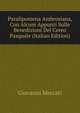 Paralipomena Ambrosiana, Con Alcuni Appunti Sulle Benedizioni Del Cereo Pasquale (Italian Edition), Giovanni Mercati 
