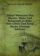 Anton Woensam Von Worms: Maler Und Xylograph Zu Koln. Sien Leben Und Seine Werke (German Edition), Johann Jakob Merlo 