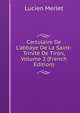 Cartulaire De L'abbaye De La Saint-Trinit? De Tiron, Volume 2 (French Edition), Lucien Merlet 