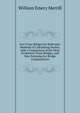 Iron Truss Bridges for Railroads: Methods of Calculating Strains, with a Comparison of the Most Prominent Truss Bridges, and New Formulas for Bridge Computations, William Emery Merrill 