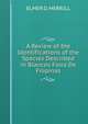 A Review of the Identifications of the Species Described in Blancos Flora De Filipinas, Elmer D. Merrill 