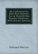 De L'influence Du Bien-?tre Mat?riel Sur La Moralit? Des Peuples Modernes. With (French Edition), Edouard Mercier 