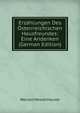 Erzahlungen Des Osterrreichischen Hausfreundes: Eine Andenken (German Edition), Wenzel Messerhauser 