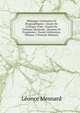 M?langes Litt?raires Et Biographiques ; Essais De Critique D'art ; Essais De Critique Musicale ; Pens?es Et Fragments ; Essais Litt?raires, Volume 3 (French Edition), Leonce Mesnard 