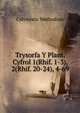Trysorfa Y Plant. Cyfrol 1(Rhif. 1-3), 2(Rhif. 20-24), 4-69, Calvinistic Methodists 