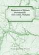 Memoirs of Prince Metternich: 1773-1835, Volume 4, Clemens Wenzel Lothar Metternich 
