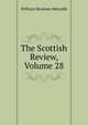 The Scottish Review, Volume 28, William Musham Metcalfe 