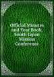 Official Minutes and Year Book, South Japan Mission Conference, 